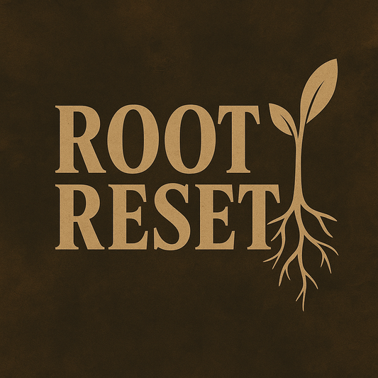 Root Reset
